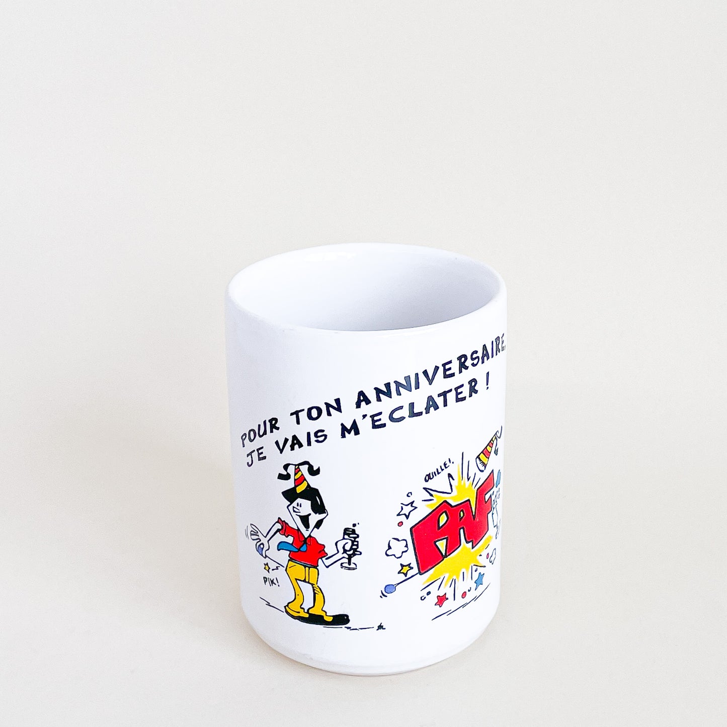 For your birthday I'm going to have a blast mug