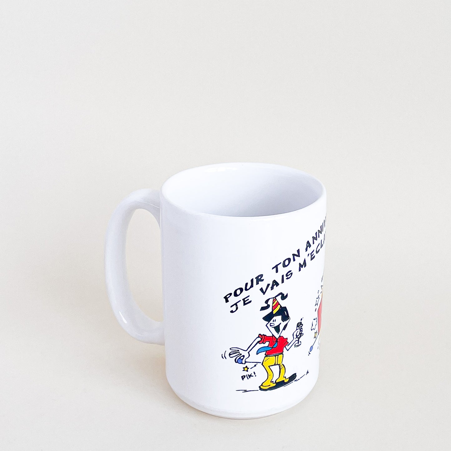 For your birthday I'm going to have a blast mug